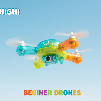 A colorful toy drone with a smiling face flies in a clear blue sky. Text reads "FLY HIGH!" at the top and "BEGINER DRONES" in rainbow letters at the bottom.
